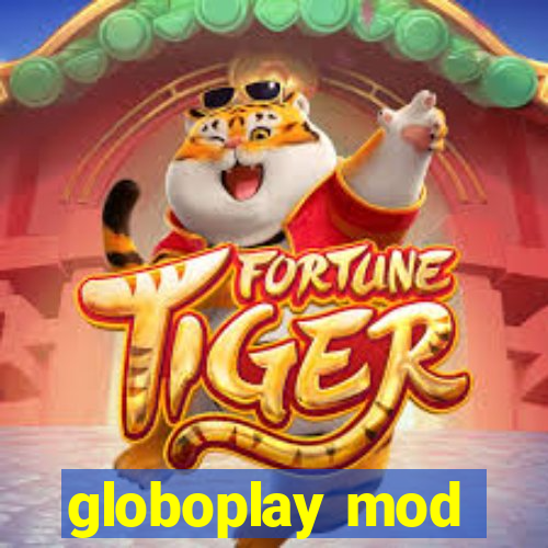 globoplay mod